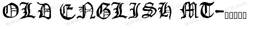 OLD ENGLISH MT字体转换